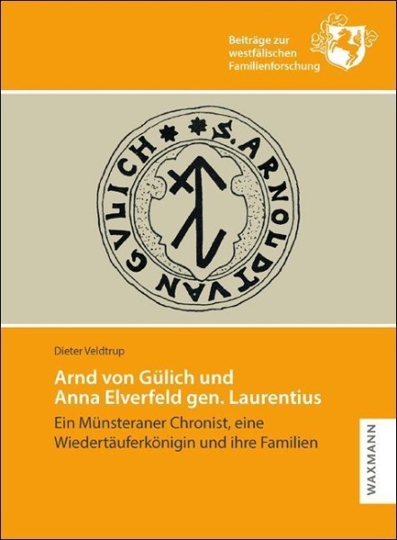 Buchcover und Innenansicht für das Buch: Arnd von Gülich und Anna Elverfeld gen. Laurentius