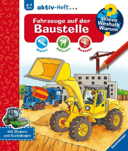Buchcover und Innenansicht für das Buch: Wieso? Weshalb? Warum? aktiv-Heft: Fahrzeuge auf der Baustelle