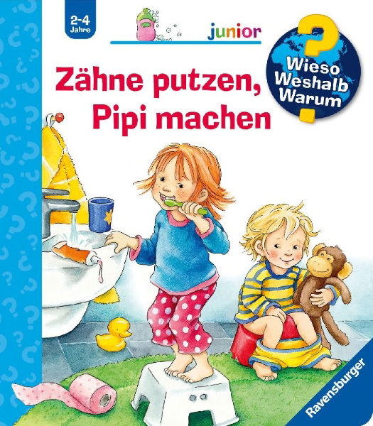 Buchcover und Innenansicht für das Buch: Wieso? Weshalb? Warum? junior, Band 52: Zähne putzen, Pipi machen