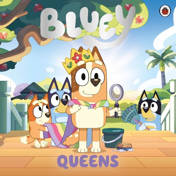 Buchcover und Innenansicht für das Buch: Bluey: Queens