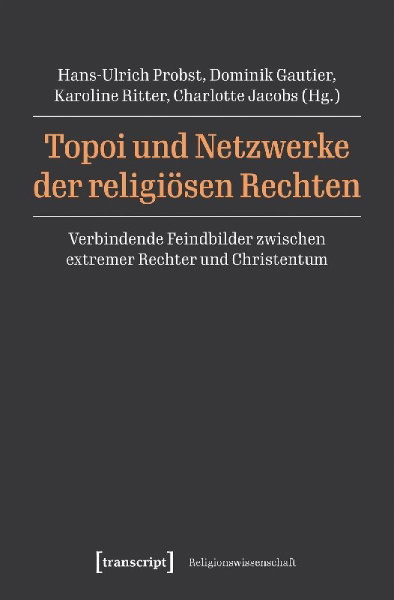 Buchcover und Innenansicht für das Buch: Topoi und Netzwerke der religiösen Rechten