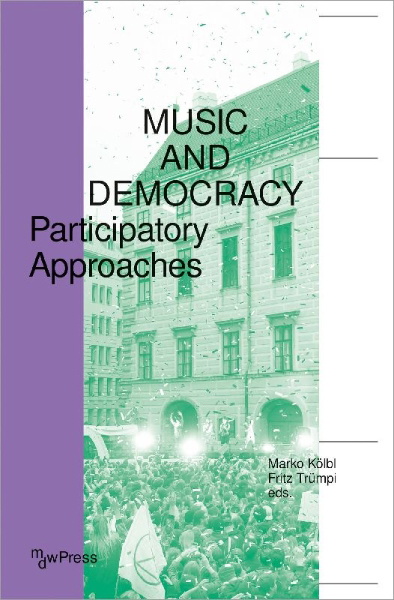 Buchcover und Innenansicht für das Buch: Music and Democracy