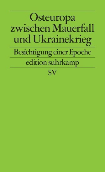 Buchcover und Innenansicht für das Buch: Osteuropa zwischen Mauerfall und Ukrainekrieg