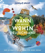 Buchcover und Innenansicht für das Buch: LONELY PLANET Bildband Wann am besten wohin Deutschland