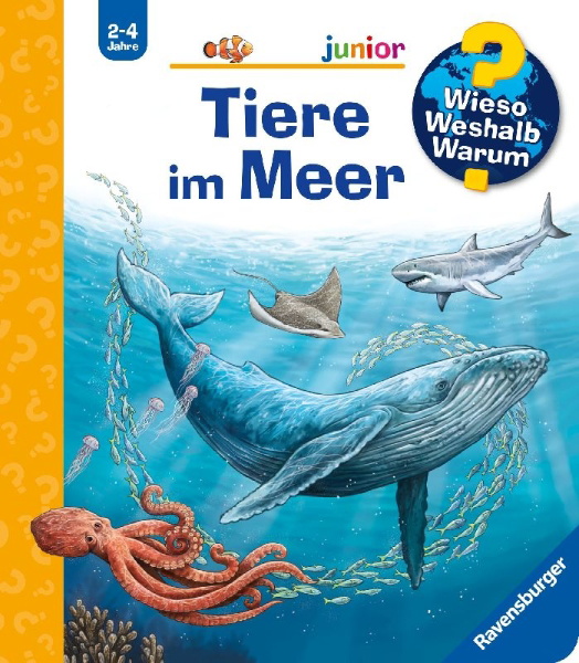 Buchcover und Innenansicht für das Buch: Wieso? Weshalb? Warum? junior, Band 57 - Tiere im Meer