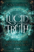 Buchcover und Innenansicht für das Buch: Lucid Truth - Was, wenn wir nicht erwachen?