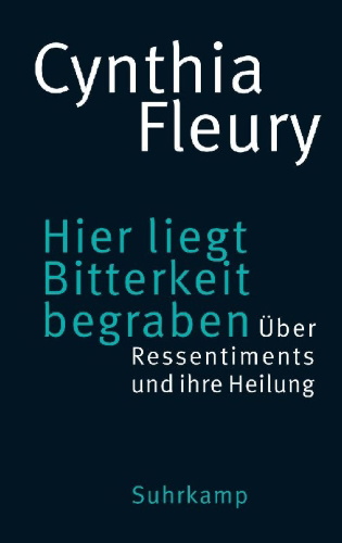 Buchcover und Innenansicht für das Buch: Ci-gît l'amer. Guérir du ressentiment