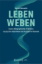 Buchcover und Innenansicht für das Buch: Leben weben