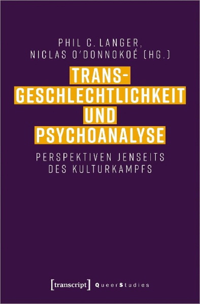 Buchcover und Innenansicht für das Buch: Transgeschlechtlichkeit und Psychoanalyse