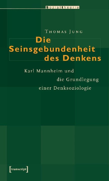 Buchcover und Innenansicht für das Buch: Die Seinsgebundenheit des Denkens