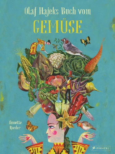 Buchcover und Innenansicht für das Buch: Olaf Hajeks Buch vom Gemüse
