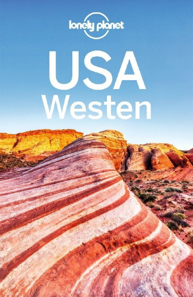 Buchcover und Innenansicht für das Buch: LONELY PLANET Reiseführer USA Westen