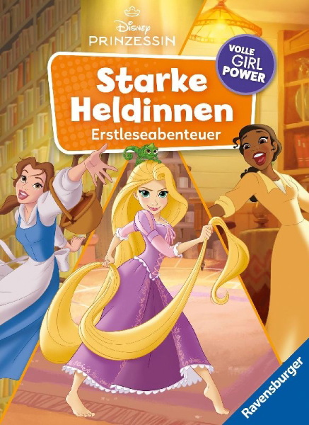 Buchcover und Innenansicht für das Buch: Disney Prinzessinnen - Starke Heldinnen - Volle Girl Power. Erstleseabenteuer