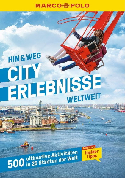 Buchcover und Innenansicht für das Buch: MARCO POLO MARCO POLO Hin & Weg Cityerlebnisse weltweit