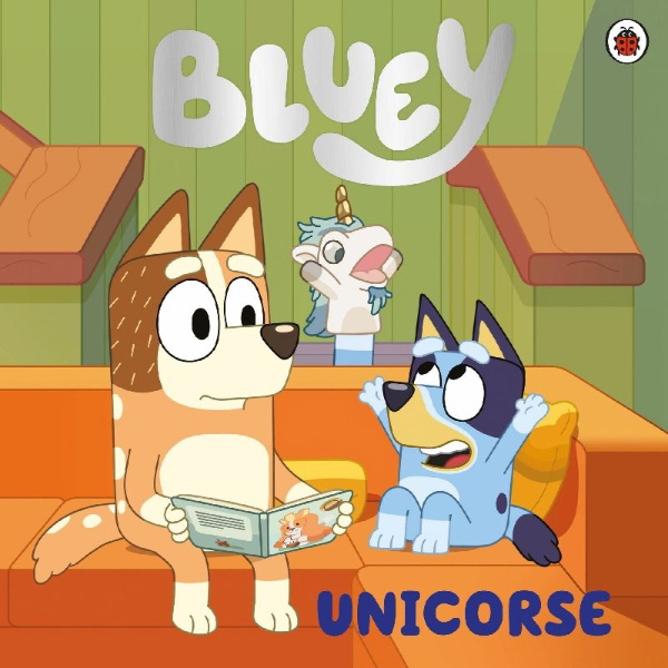 Buchcover und Innenansicht für das Buch: Bluey: Unicorse