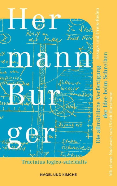 Buchcover und Innenansicht für das Buch: Die allmähliche Verfertigung der Idee beim Schreiben. Tractatus logico-suicidalis