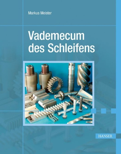 Buchcover und Innenansicht für das Buch: Vademecum des Schleifens