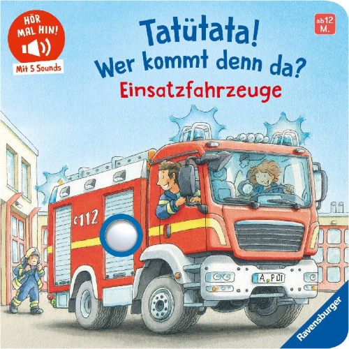 Buchcover und Innenansicht für das Buch: Hör mal hin - Tatütata! Wer kommt denn da? Einsatzfahrzeuge