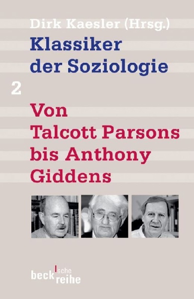 Buchcover und Innenansicht für das Buch: Klassiker der Soziologie 02. Von Talcott Parsons bis Pierre Bourdieu