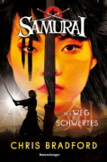 Buchcover und Innenansicht für das Buch: Young Samurai: The Way of the Sword