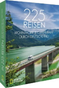 Buchcover und Innenansicht für das Buch: In 225 Reisen mit Wohnmobil & Campervan durch Deutschland