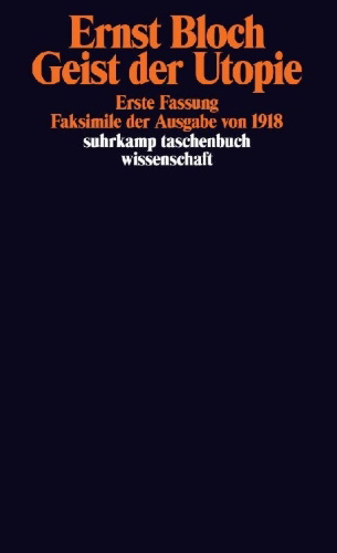Buchcover und Innenansicht für das Buch: Geist der Utopie. Erste Fassung