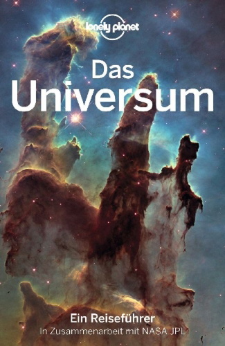 Buchcover und Innenansicht für das Buch: Lonely Planet Reiseführer Das Universum