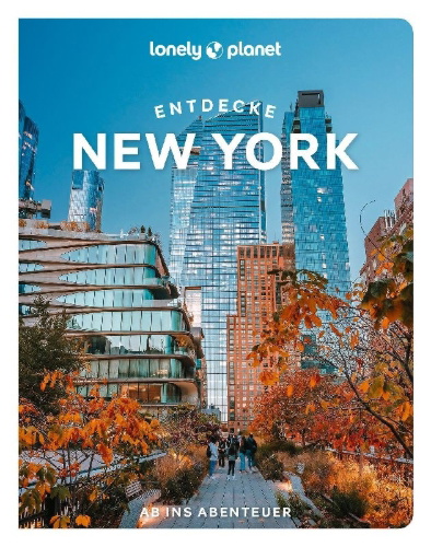 Buchcover und Innenansicht für das Buch: LONELY PLANET Reiseführer Entdecke New York