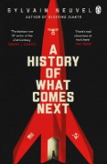 Buchcover und Innenansicht für das Buch: A History of What Comes Next