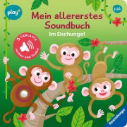 Buchcover und Innenansicht für das Buch: Play+ Mein allererstes Soundbuch Im Dschungel - ab 12 Monate