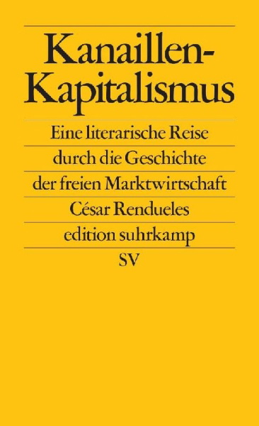 Buchcover und Innenansicht für das Buch: Capitalismo canalla: Una historia personal del capitalismo a través de la literatura