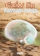 Buchcover und Innenansicht für das Buch: Cixin Liu: Yuanyuans Blasen (Graphic Novel)