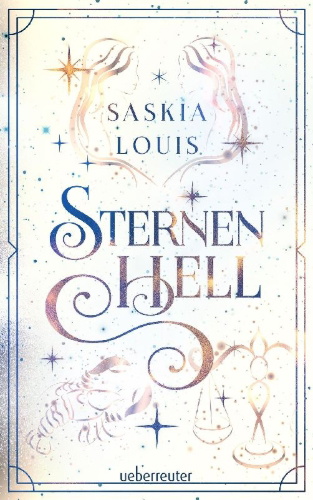 Buchcover und Innenansicht für das Buch: Sternenhell (Nachtschwarz-Sternenhell, Bd. 2) Aufregende Urban-Fantasy-Dilogie über die Magie der Sterne und eine große Liebe - Buchumschlag mit Perlmuttglanzeffekt + Character Card in der 1. Auflage!
