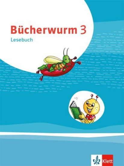 Buchcover und Innenansicht für das Buch: Bücherwurm Lesebuch 3. Schülerbuch mit Überhangfolie