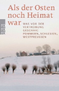 Buchcover und Innenansicht für das Buch: Als der Osten noch Heimat war