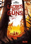 Buchcover und Innenansicht für das Buch: Ladies with Guns. Band 1