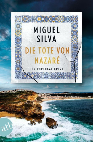 Buchcover und Innenansicht für das Buch: Die Tote von Nazaré