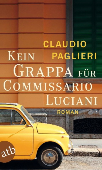 Buchcover und Innenansicht für das Buch: Kein Grappa für Commissario Luciani