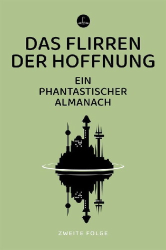 Buchcover und Innenansicht für das Buch: Das Flirren der Hoffnung