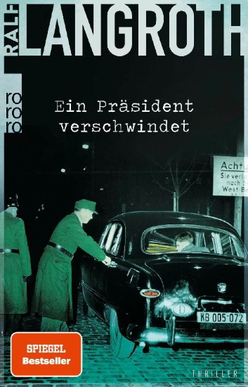 Buchcover und Innenansicht für das Buch: Ein Präsident verschwindet