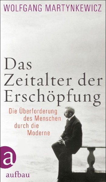 Buchcover und Innenansicht für das Buch: Das Zeitalter der Erschöpfung