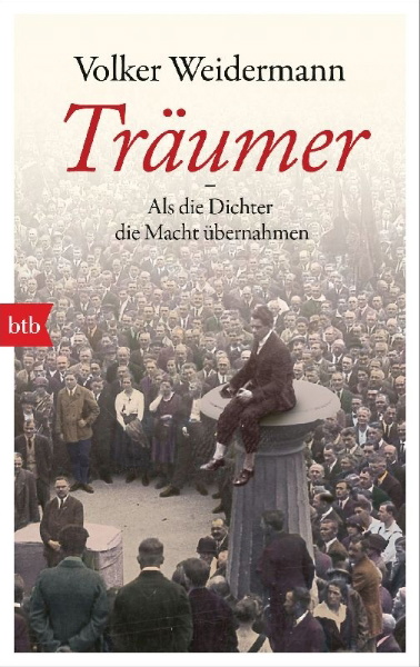 Buchcover und Innenansicht für das Buch: Träumer - Als die Dichter die Macht übernahmen