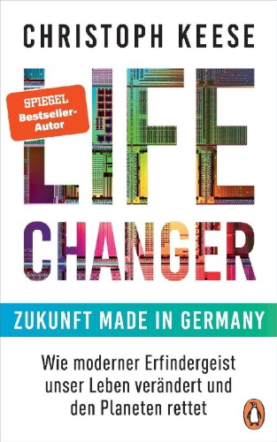 Buchcover und Innenansicht für das Buch: Life Changer - Zukunft made in Germany