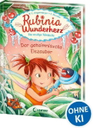 Buchcover und Innenansicht für das Buch: Rubinia Wunderherz, die mutige Waldelfe (Band 5) - Der geheimnisvolle Eiszauber