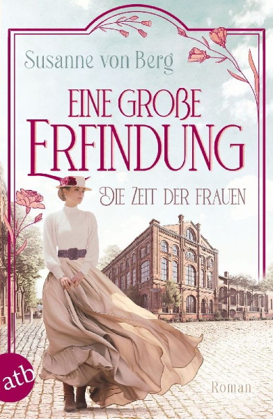 Buchcover und Innenansicht für das Buch: Die Zeit der Frauen - Eine große Erfindung