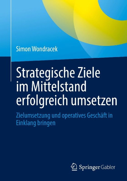 Buchcover und Innenansicht für das Buch: Strategische Ziele im Mittelstand erfolgreich umsetzen