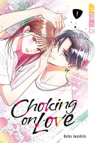 Buchcover und Innenansicht für das Buch: Choking on Love 01