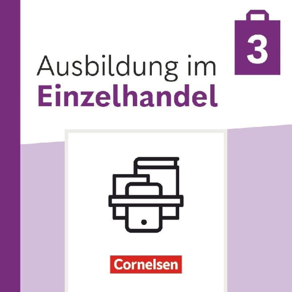 Buchcover und Innenansicht für das Buch: Ausbildung im Einzelhandel 3. Ausbildungsjahr - Ausgabe 2024 - Fachkunde und Arbeitsbuch - Im Paket