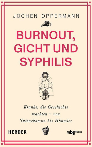 Buchcover und Innenansicht für das Buch: Burnout, Gicht und Syphilis