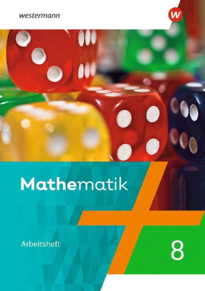 Buchcover und Innenansicht für das Buch: Mathematik 8. Arbeitsheft mit Lösungen. Für Berlin, Brandenburg, Sachsen-Anhalt, Thüringen